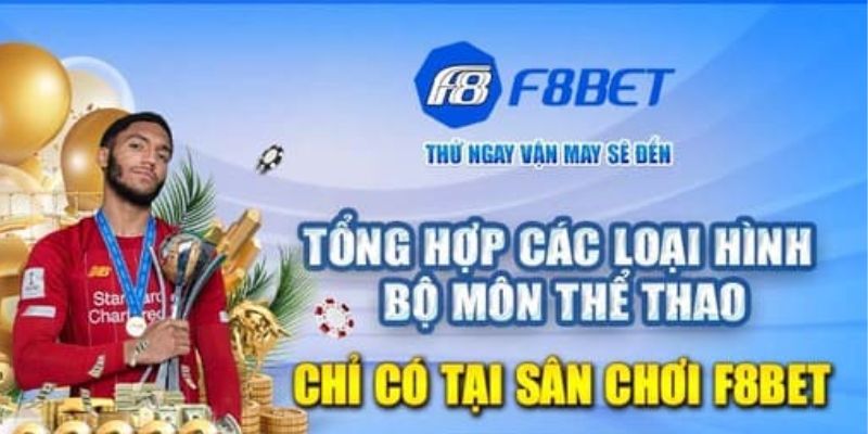 Các bước tham gia chơi thể thao F8bet